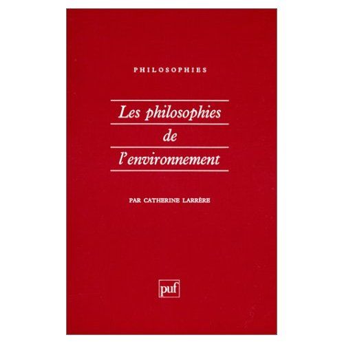 Emprunter Les philosophies de l'environnement livre