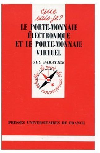 Emprunter Le porte-monnaie électronique et le porte-monnaie virtuel livre