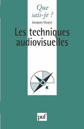 Emprunter Les techniques audiovisuelles livre