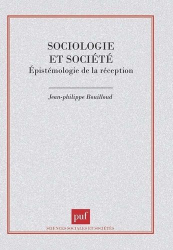 Emprunter SOCIOLOGIE ET SOCIETE. Epistémologie de la réception livre