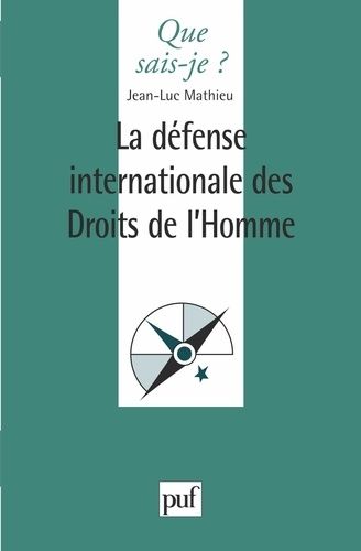 Emprunter LA DEFENSE INTERNATIONALE DES DROITS DE L'HOMME. 2ème édition livre