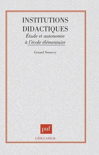 Emprunter INSTITUTIONS DIDACTIQUES. Etudes et autonomie à l'école élémentaire livre