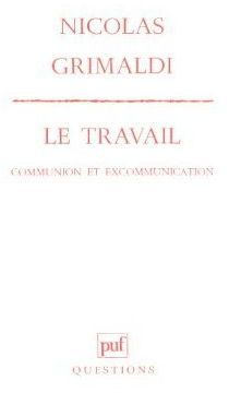 Emprunter LE TRAVAIL. Communion et excommunication livre