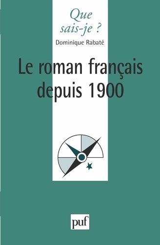 Emprunter Le roman français depuis 1900 livre