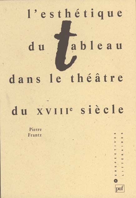 Emprunter L'esthétique du tableau dans le théâtre du XVIIIe siècle livre