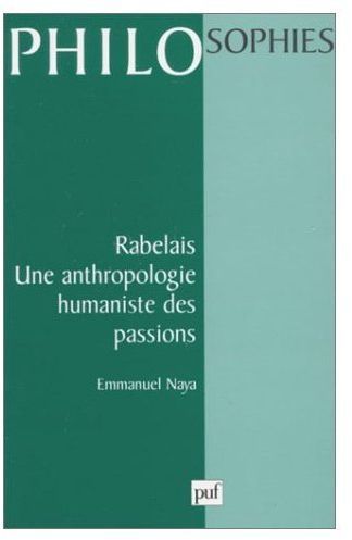 Emprunter RABELAIS. Une anthropologie humaniste des passions livre