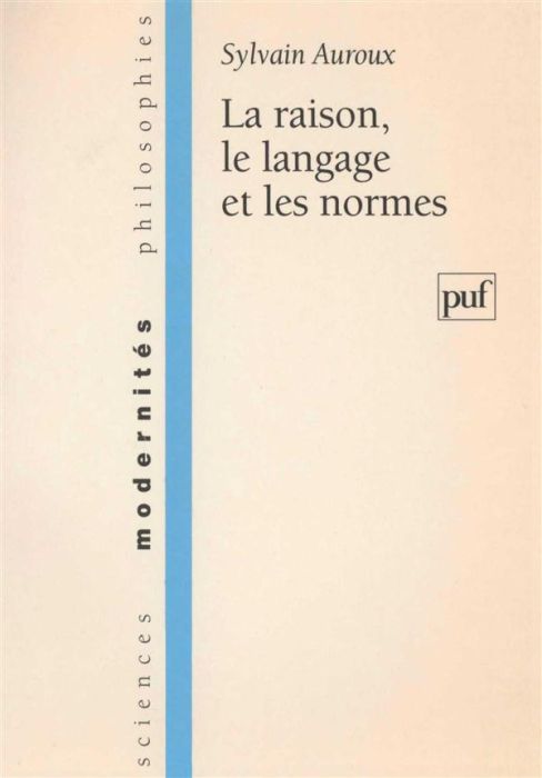 Emprunter La raison, le langage et les normes livre