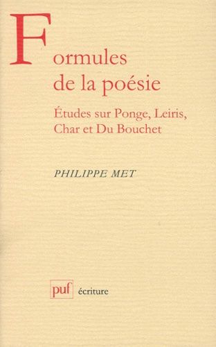 Emprunter FORMULES DE LA POESIE. Etudes sur Ponge, Leiris, Char et Du Bouchet livre