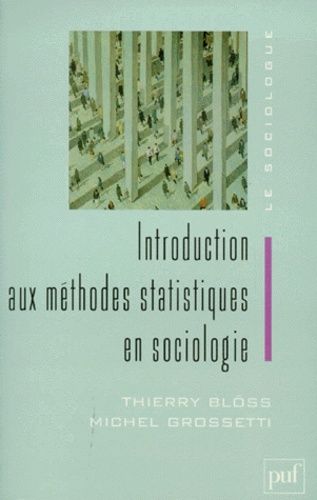 Emprunter Introduction aux méthodes statistiques en sociologie livre