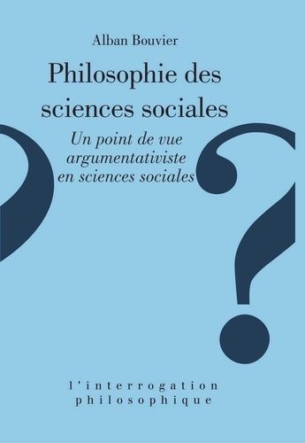 Emprunter PHILOSOPHIE DES SCIENCES SOCIALES. Un point de vue argumentativiste en sciences sociales livre