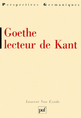 Emprunter Goethe lecteur de Kant livre