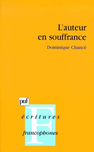 Emprunter L'auteur en souffrance. Essai sur la position et la représentation de l'auteur dans le roman antilla livre