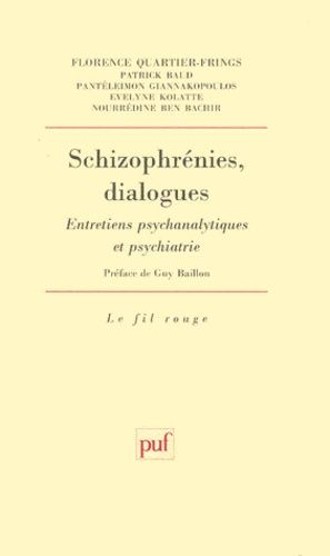 Emprunter Schizophrénies, dialogues. Entretiens psychanalytiques et psychiatrie livre