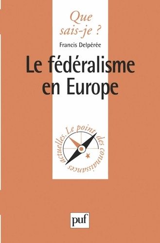 Emprunter Le fédéralisme en Europe livre