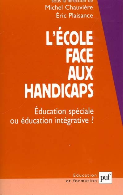 Emprunter L'école face aux handicaps. EDucation spéciale ou éducation intégrative ? livre