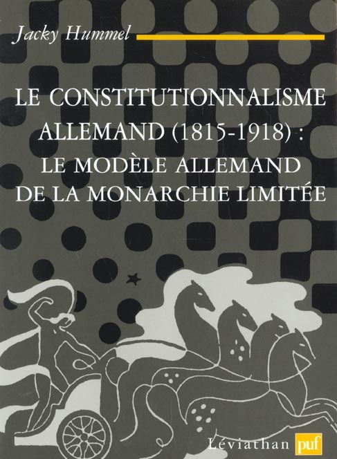 Emprunter Le constitutionnalisme allemand (1815-1918) : le modèle allemand de la monarchie limitée livre