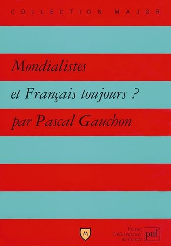 Emprunter Mondialistes et Français toujours ? livre