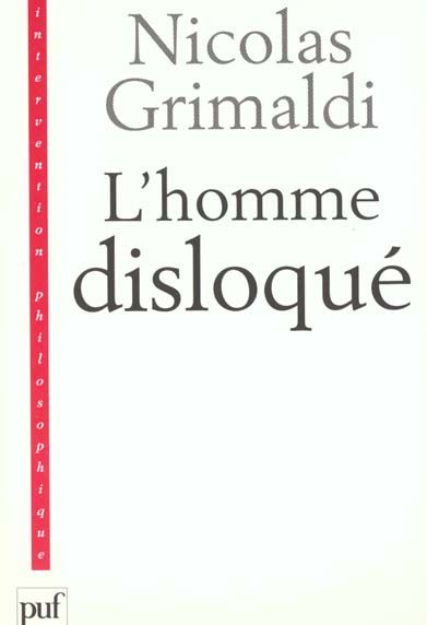 Emprunter L'homme disloqué livre