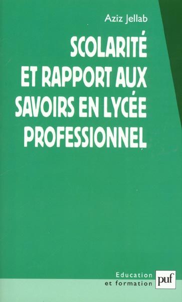 Emprunter Scolarité et rapport aux savoirs en lycée professionnel livre