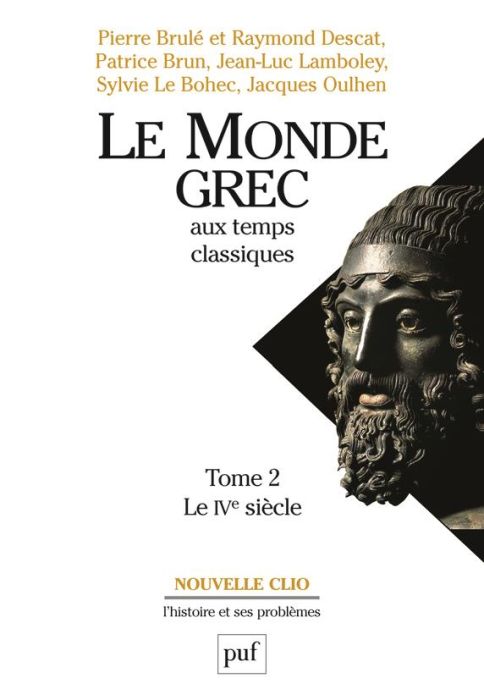 Emprunter Le Monde Grec aux temps classiques. Tome 2, Le IVe siècle livre