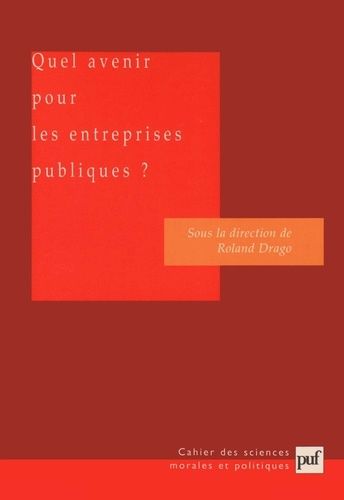 Emprunter Quel avenir pour les entreprises publiques ? livre