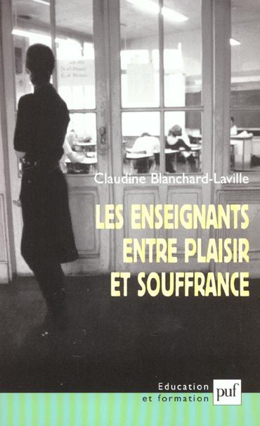 Emprunter Les enseignants entre plaisir et souffrance livre