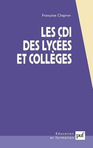 Emprunter Les CDI des lycées et collèges livre