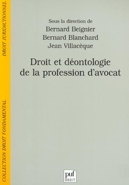 Emprunter Droit et déontologie de la profession d'avocat livre