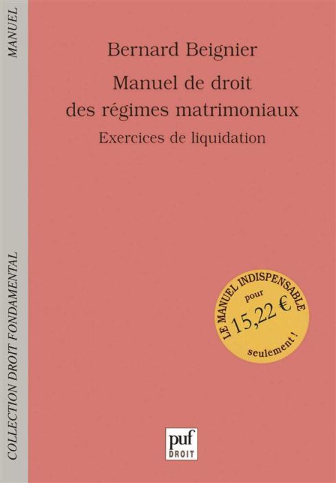 Emprunter Manuel de droit des régimes matrimoniaux. Exercices de liquidation livre