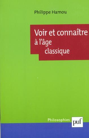 Emprunter Voir et connaître à l'âge classique livre