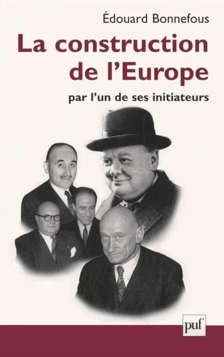 Emprunter La construction de l'Europe par l'un de ses initiateurs livre