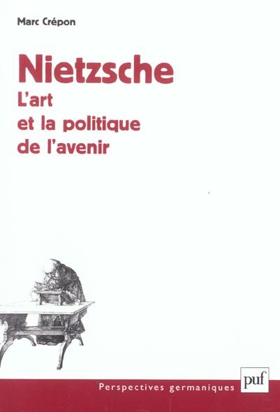 Emprunter Nietzsche : l'art et la politique de l'avenir livre