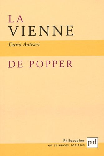 Emprunter La Vienne de Popper. L'individualisme méthodologique autrichien livre