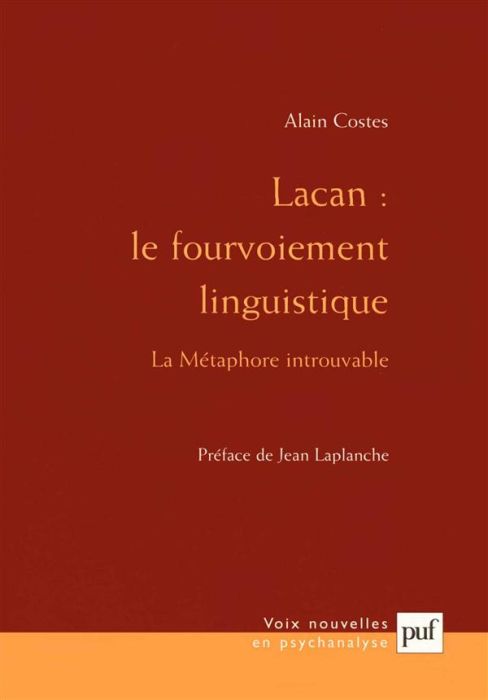 Emprunter Lacan : le fourvoiement linguistique. La métaphore introuvable livre