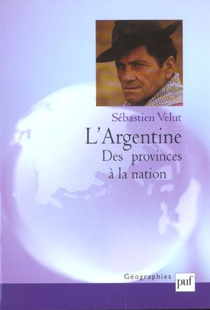 Emprunter L'Argentine. Des provinces à la nation livre