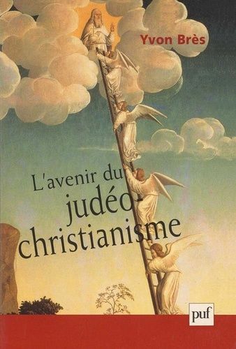 Emprunter L'avenir du judéo-christianisme ou La religion dans les limites de la simple illusion livre