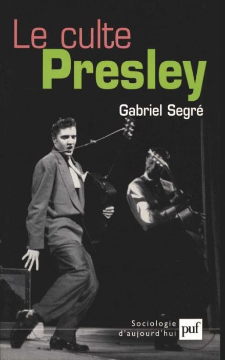 Emprunter Le culte Presley livre