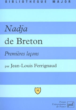 Emprunter Nadja de Breton. Premières leçons livre