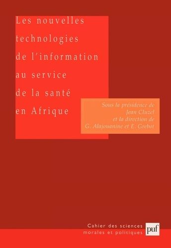 Emprunter Les nouvelles technologies de l'information au service de la santé en Afrique dans le cadre du NEPAD livre