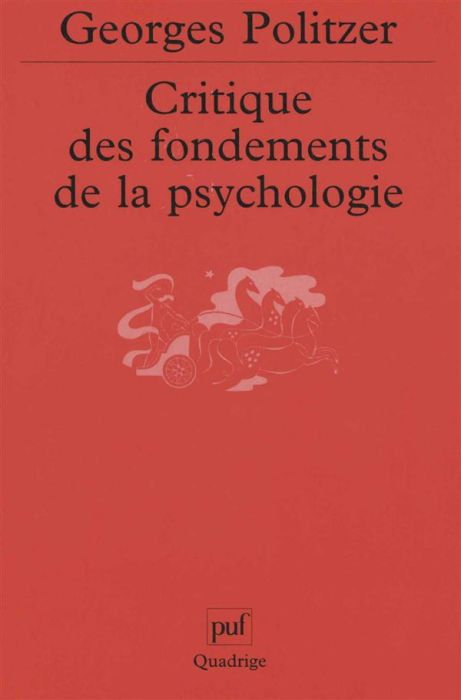 Emprunter Critique des fondements de la psychologie. La psychologie et la psychanalyse livre