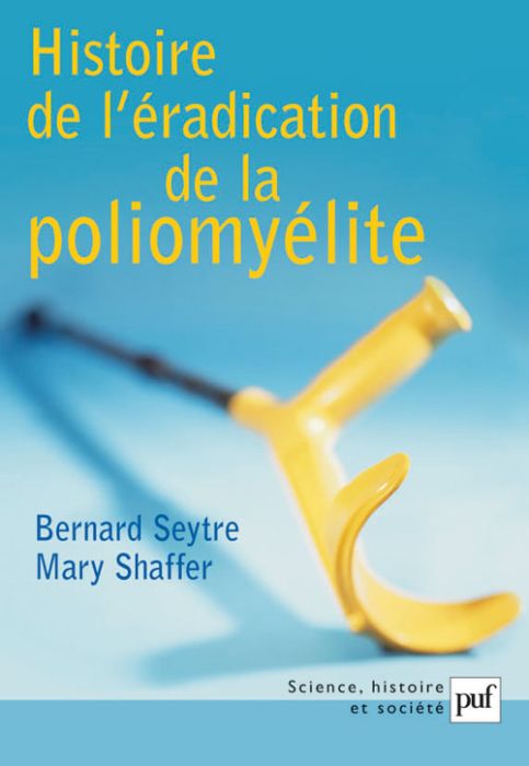 Emprunter Histoire de l'éradication de la poliomyélite. Les maladies meurent aussi livre