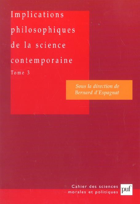 Emprunter Implications philosophiques de la science contemporaine. Tome 3, Complexité, vie, conscience livre