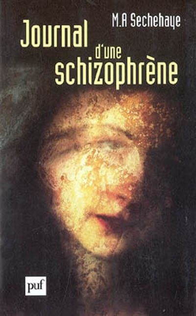 Emprunter Journal d'une schizophrène. Auto-observation d'une schizophrène pendant le traitement psychothérapiq livre