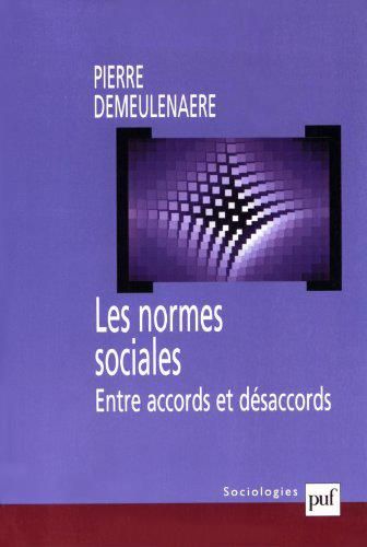 Emprunter Les normes sociales entre accords et désaccords livre