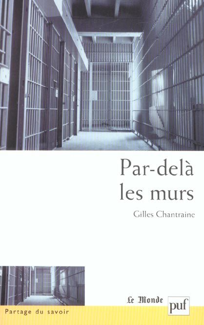 Emprunter Par-delà les murs. Expériences et trajectoires en maison d'arrêt livre