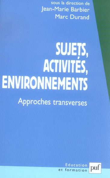 Emprunter Sujets, activités, environnements. Approches transverses livre