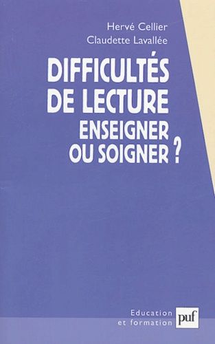 Emprunter Difficultés de lecture. Enseigner ou soigner ? livre