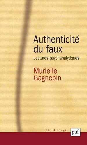 Emprunter Authenticité du faux. Lectures psychanlytiques livre