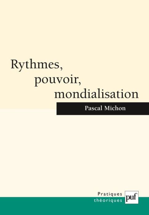 Emprunter Rythmes, pouvoir, mondialisation livre