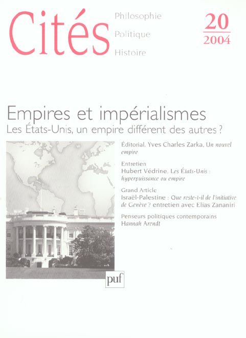 Emprunter Cités N° 20/2004 : Empires et impérialismes. Les Etats-Unis, un empire différent des autres ? livre